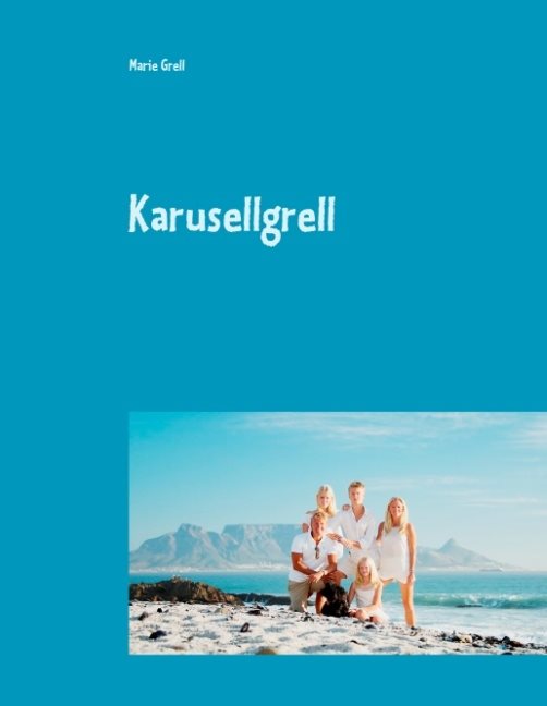 Familjen Grell goes Southafrican : Karusellgrell