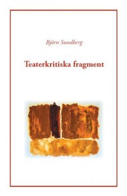 Teaterkritiska fragment