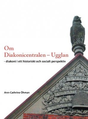 Om Diakonicentralen - Ugglan