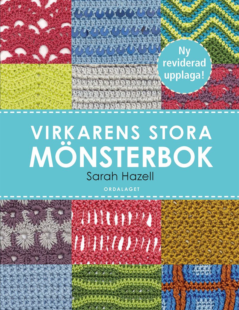 Virkarens stora mönsterbok : 200 användbara mönster med diagram och bilder