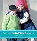 Sticka till småtting : syskon