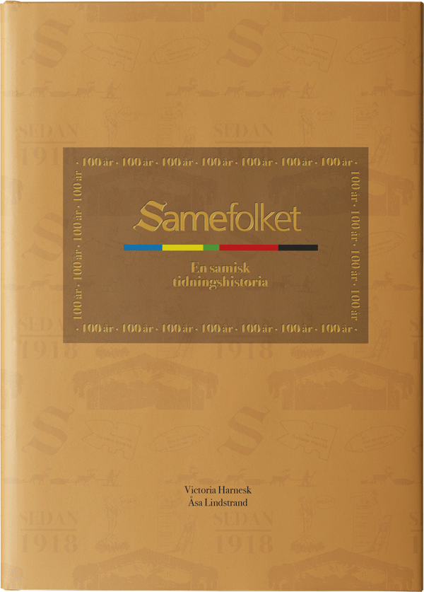 Samefolket : en samisk tidningshistoria