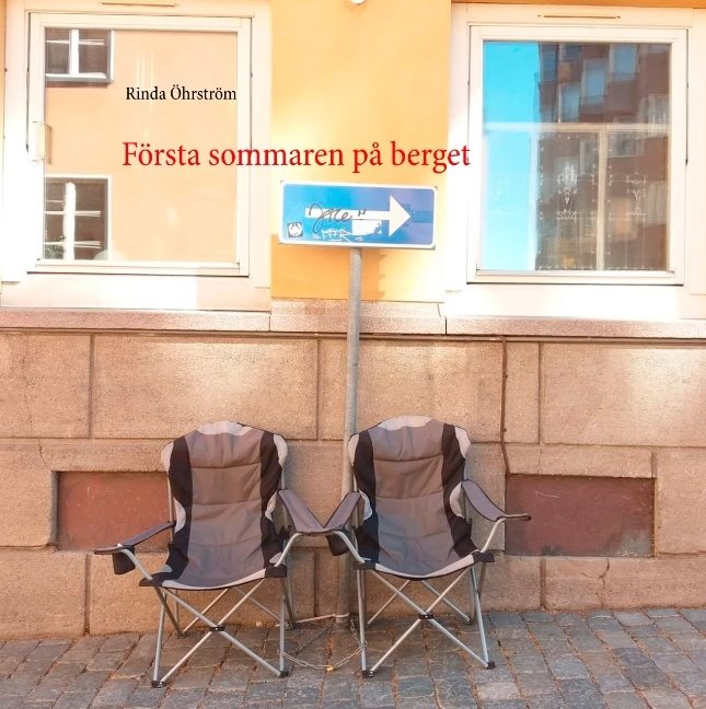 Första sommaren på berget : Första sommaren på berget