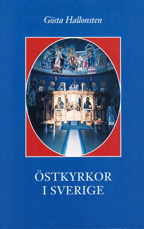 Östkyrkor i Sverige : en översikt