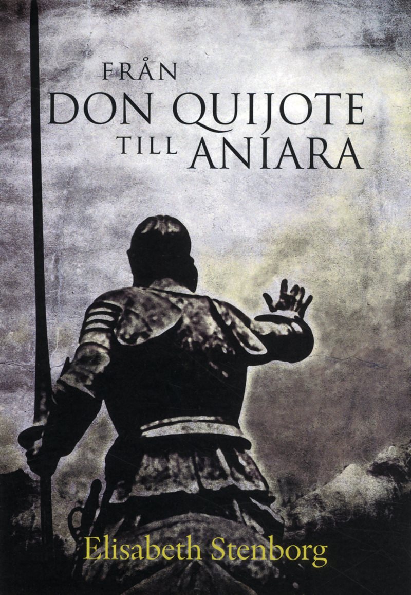 Från Don Quijote till Aniara