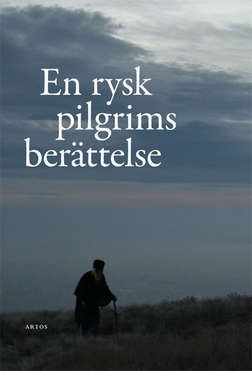 En rysk pilgrims berättelse