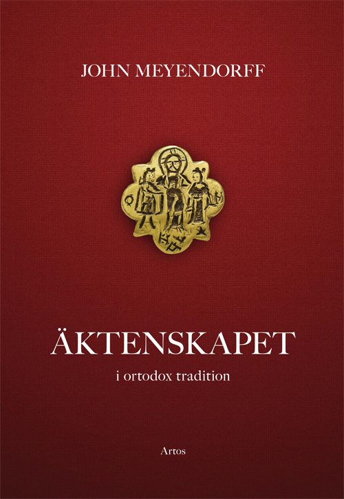 Äktenskapet : i ortodox tradition