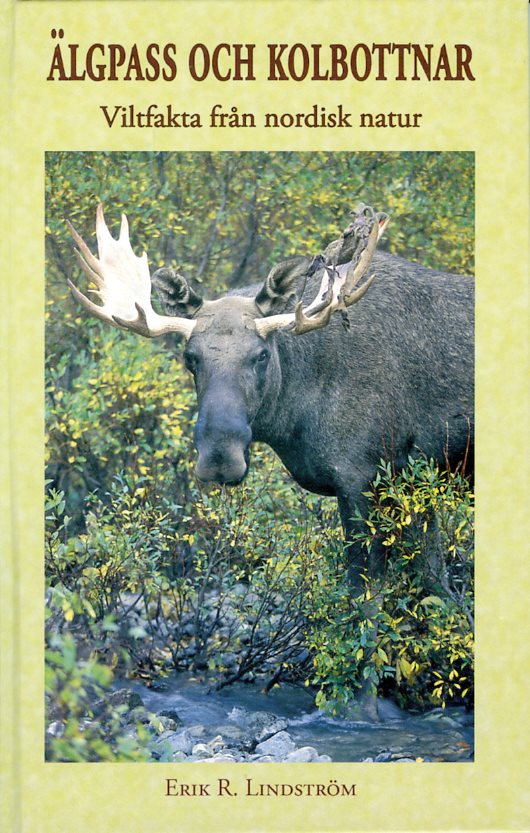 Älgpass och kolbottnar - Viltfakta från nordisk natur