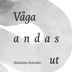 Våga andas ut