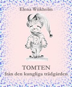 Tomten från den kungliga trädgården