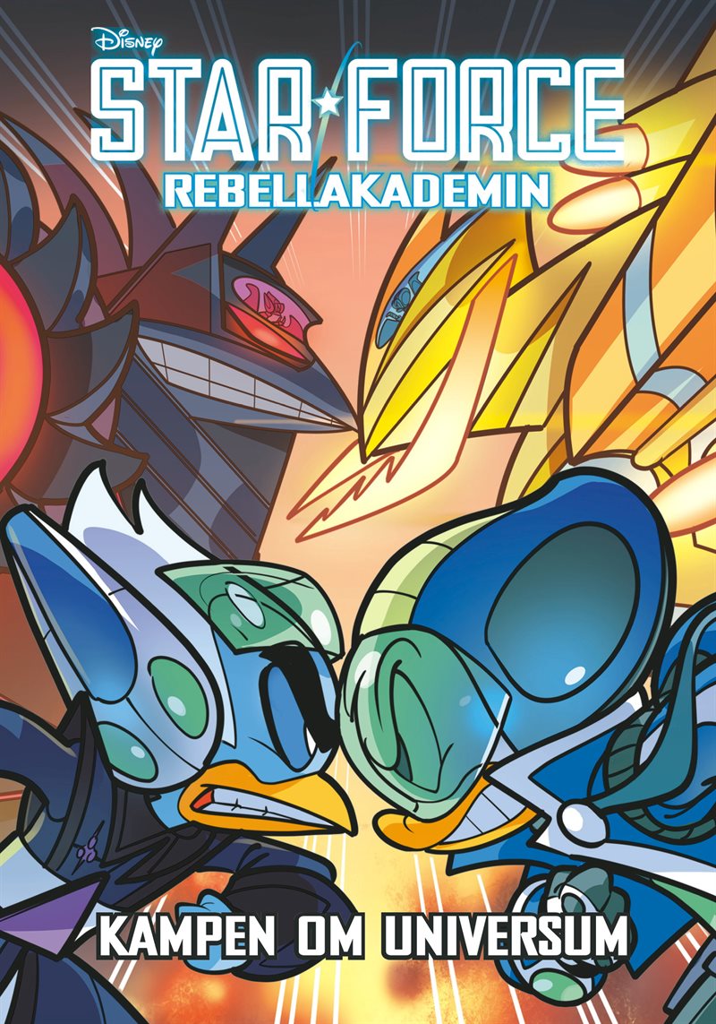 Star Force. Rebellakademin