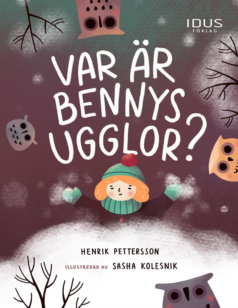 Var är Bennys ugglor?