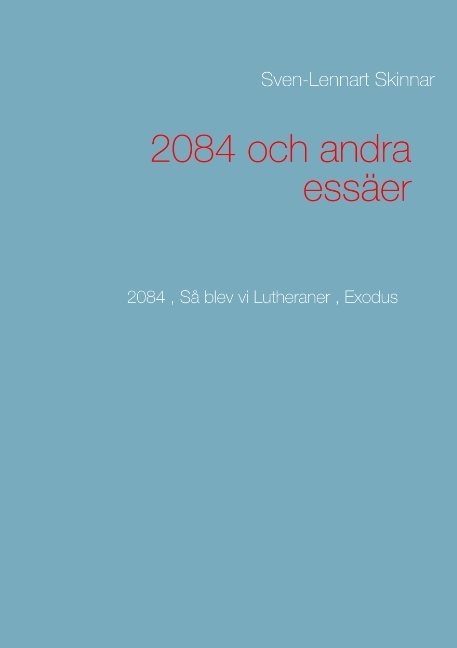 2084 och andra essäer