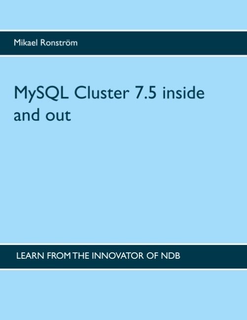 MySQL Cluster 7.5 inside and out