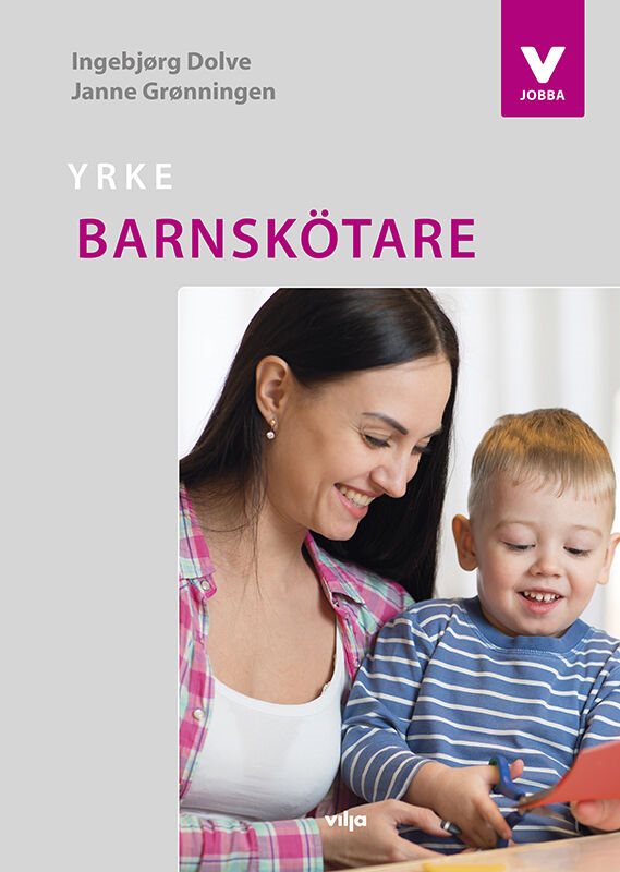 Yrke : barnskötare