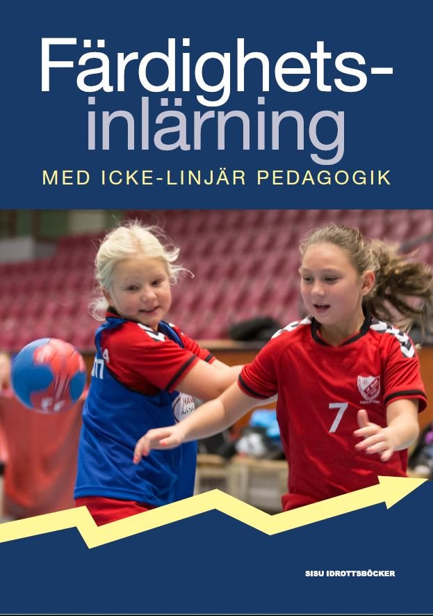 Färdighetsinlärning - med icke-linjär pedagogik