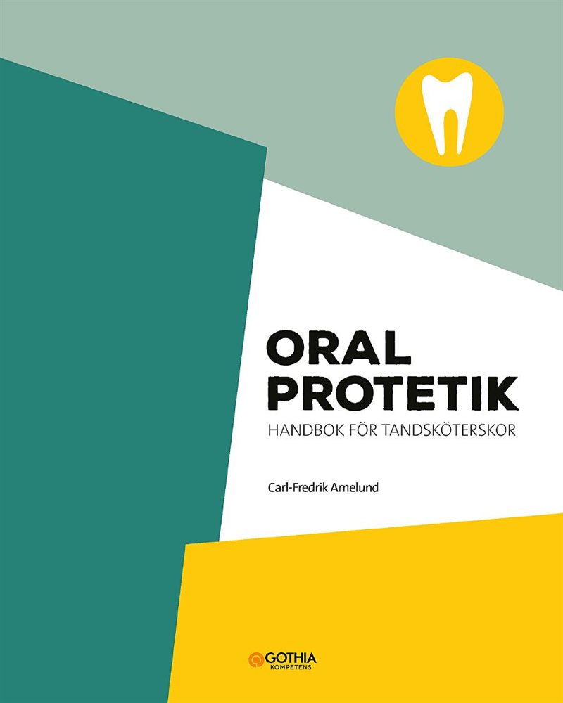 Oral protetik : handbok för tandsköterskor