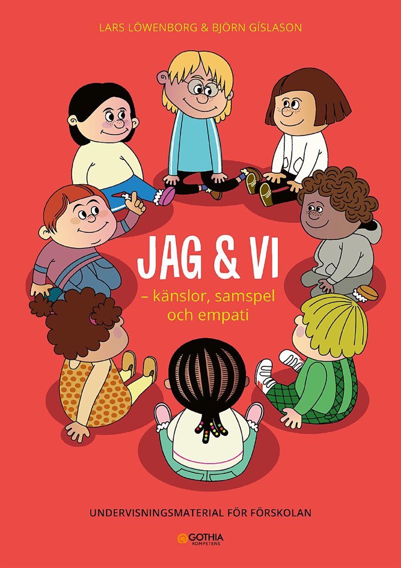 Jag & vi : känslor, samspel och empati - undervisningsmaterial för förskolan