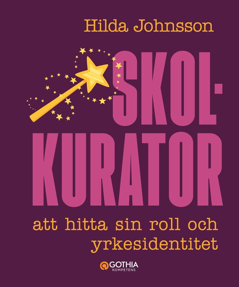 Skolkurator: att hitta sin roll och yrkesidentitet