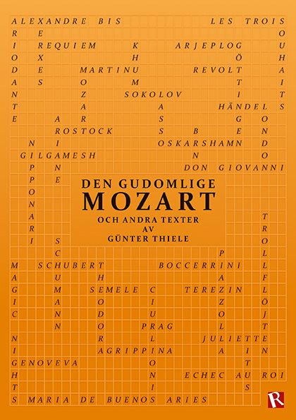 Den gudomlige Mozart : och andra texter