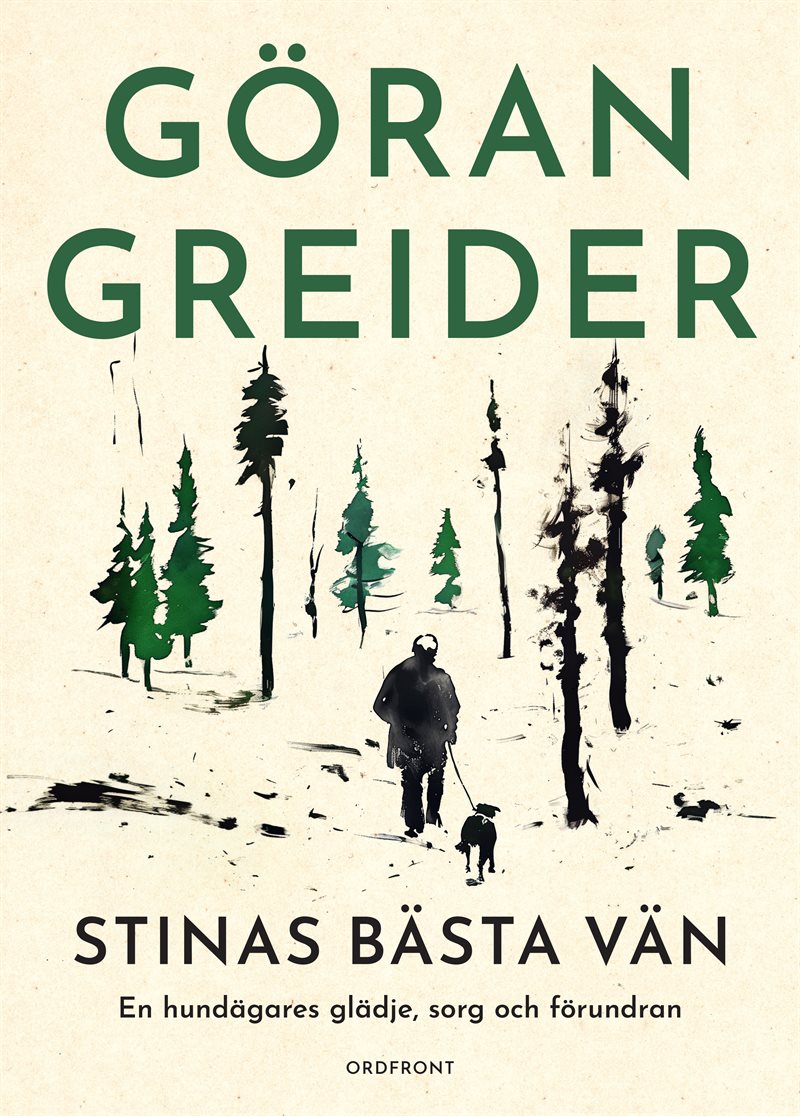 Stinas bästa vän : en hundägares glädje, sorg och förundran