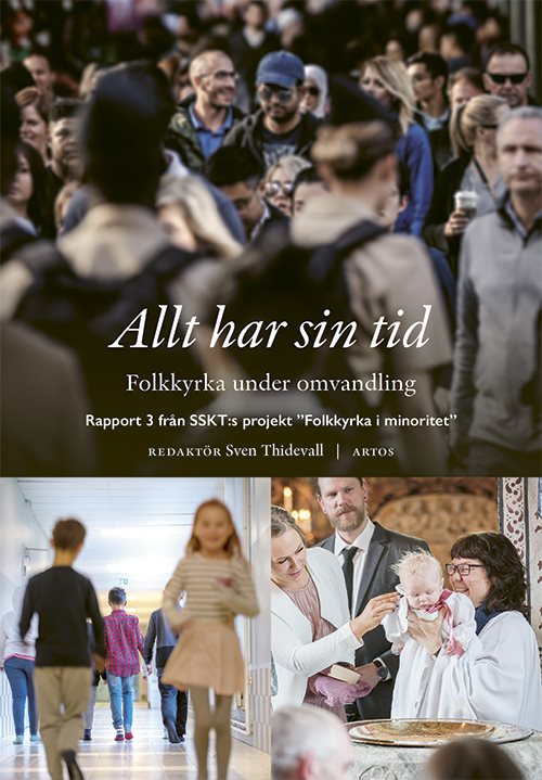 Allt har sin tid : folkkyrka under omvandling