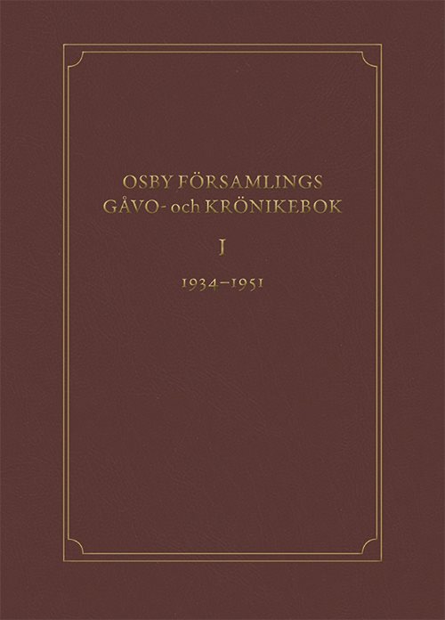 Osby församlings gåvo- och krönikebok. Volym 1, 1934-1951