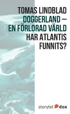 Doggerland – En förlorad värld