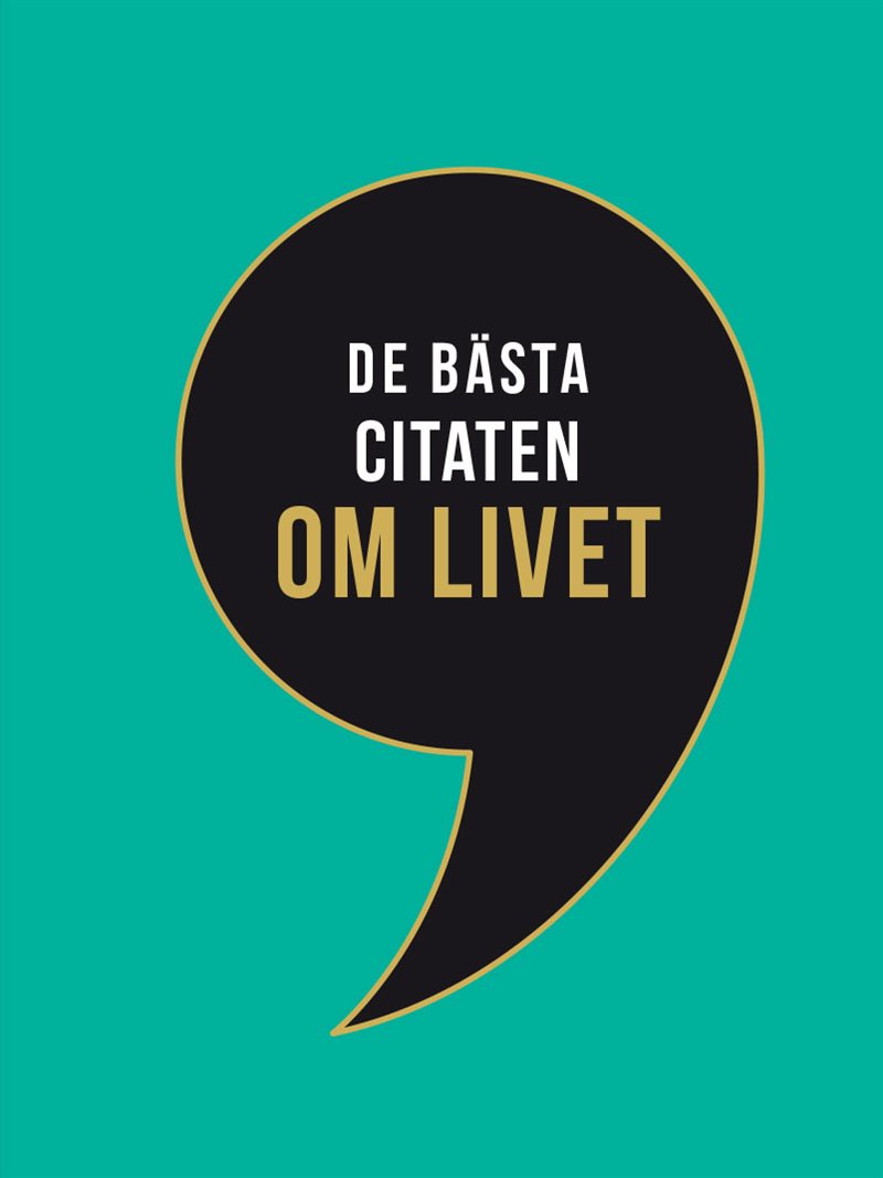 De bästa citaten om livet