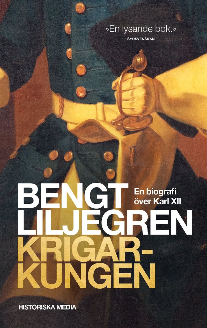 Krigarkungen : en biografi över Karl XII