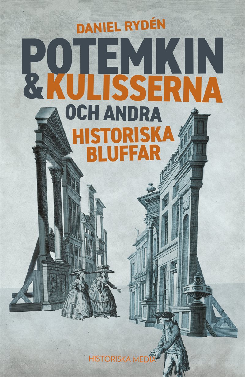 Potemkin & kulisserna och andra historiska bluffar