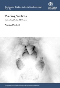 Tracing wolves : materiality, effect and difference