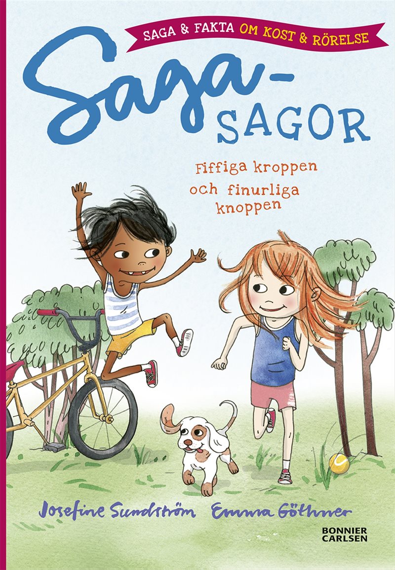 Fiffiga kroppen och finurliga knoppen - saga och fakta om kropp och rörelse