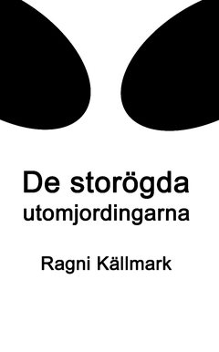 De storögda utomjordingarna