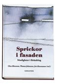 Sprickor i fasaden : manligheter i förändring : en antologi