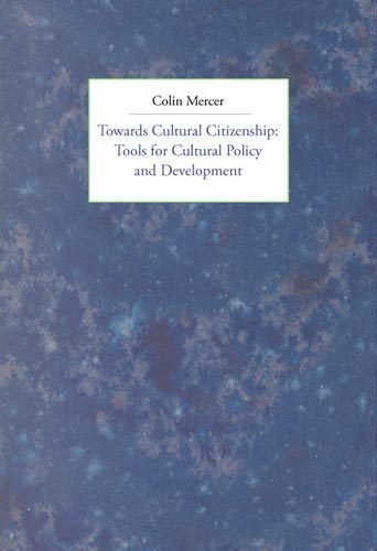 Towards cultural citizenship : tools for cultural policy and development