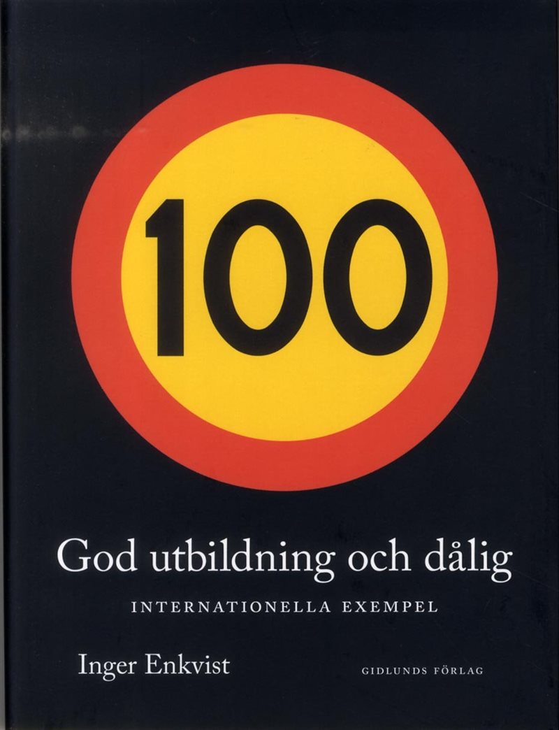 God utbildning och dålig : internationella exempel