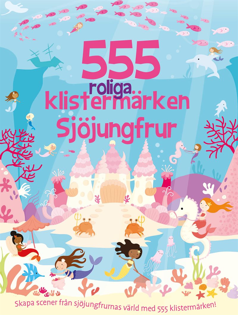 555 roliga klistermärken. Sjöjungfrur