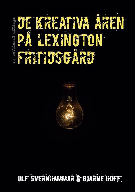 De kreativa åren på Lexington fritidsgård