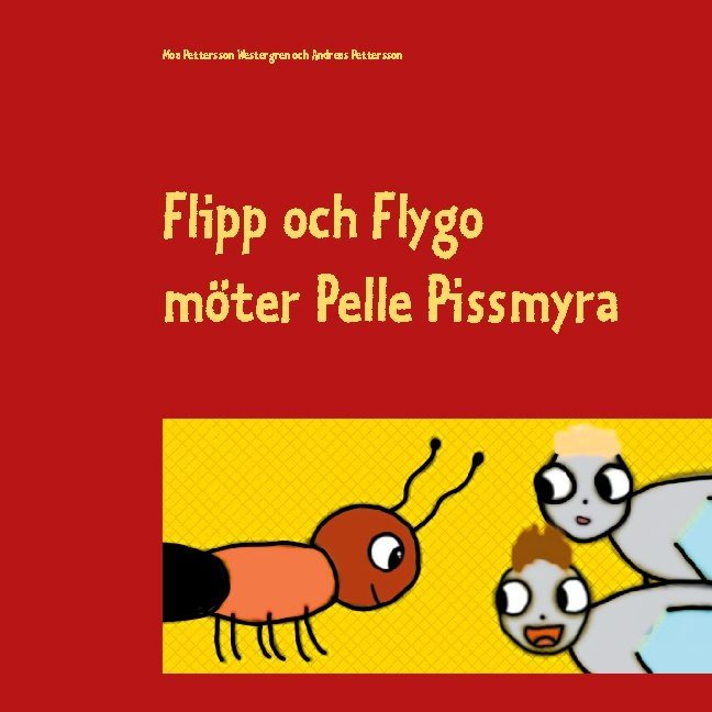 Flipp och Flygo möter Pelle Pissmyra