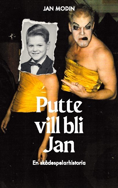 Putte vill bli Jan : en skådespelarhistoria