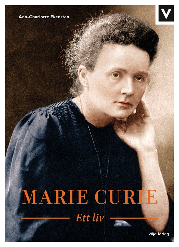 Marie Curie : ett liv