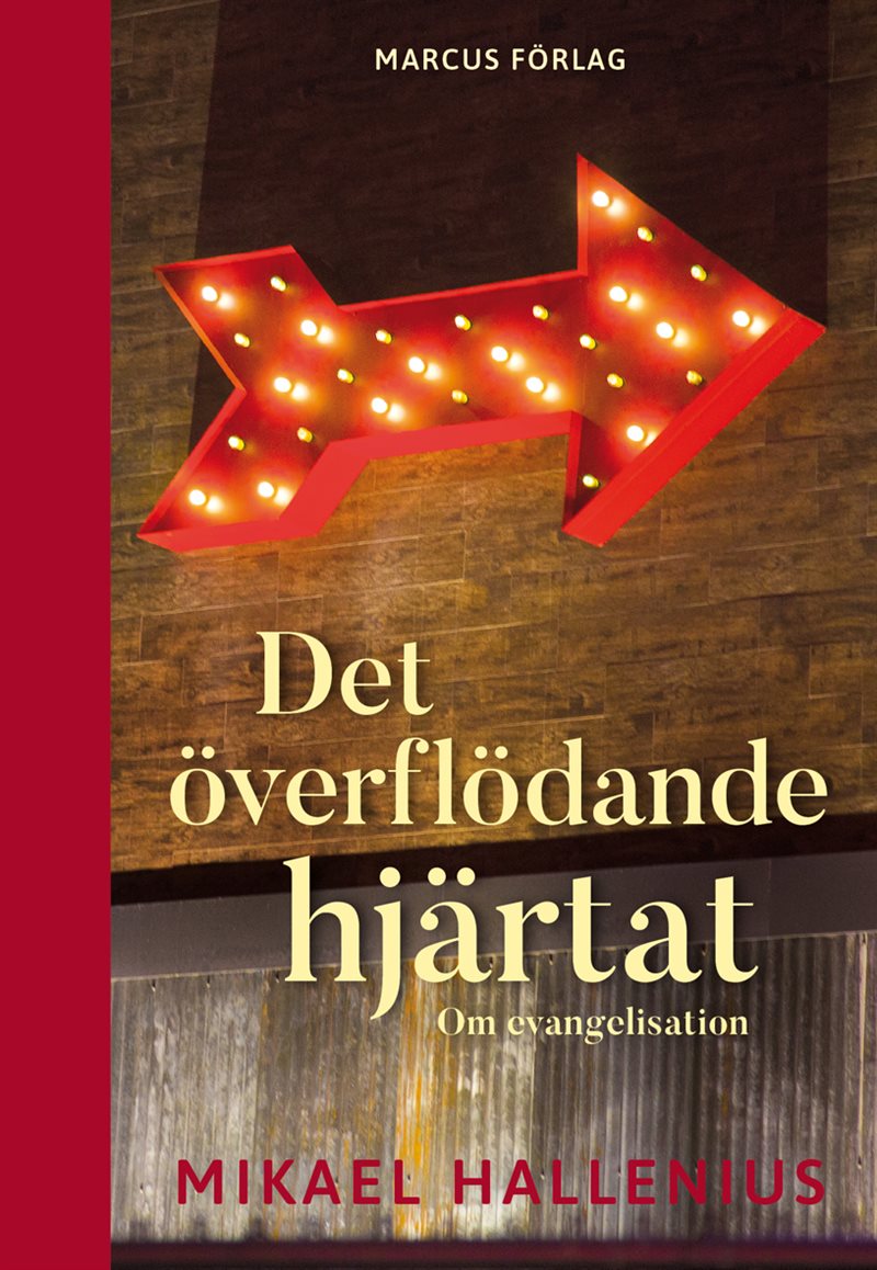 Det överflödande hjärtat