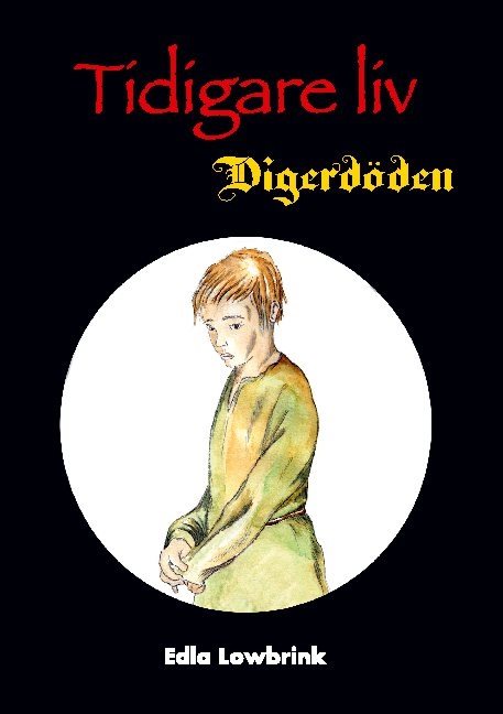 Tidigare liv : digerdöden