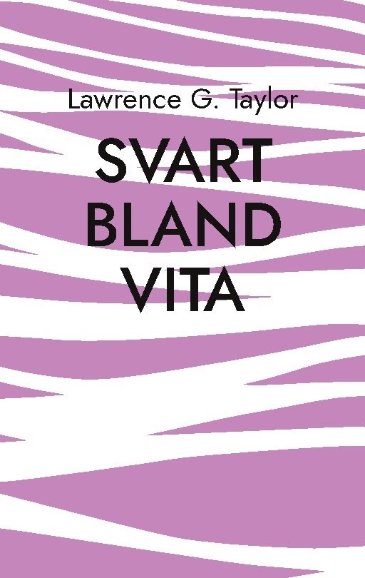 Svart bland vita : en berättelse