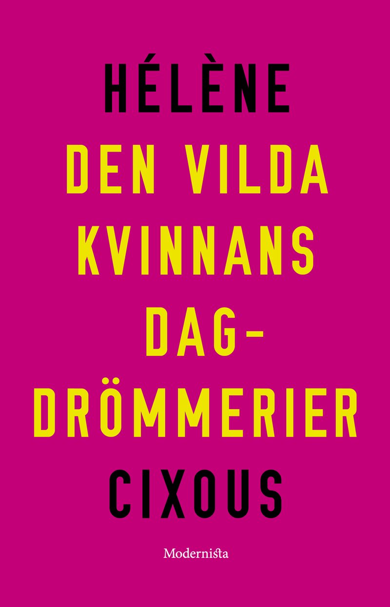 Den vilda kvinnans dagdrömmerier