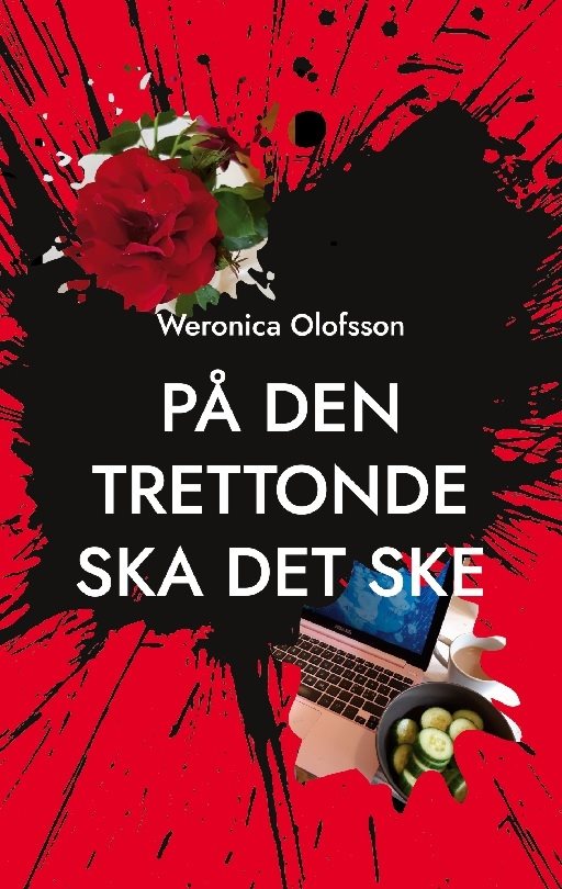 På den trettonde ska det ske