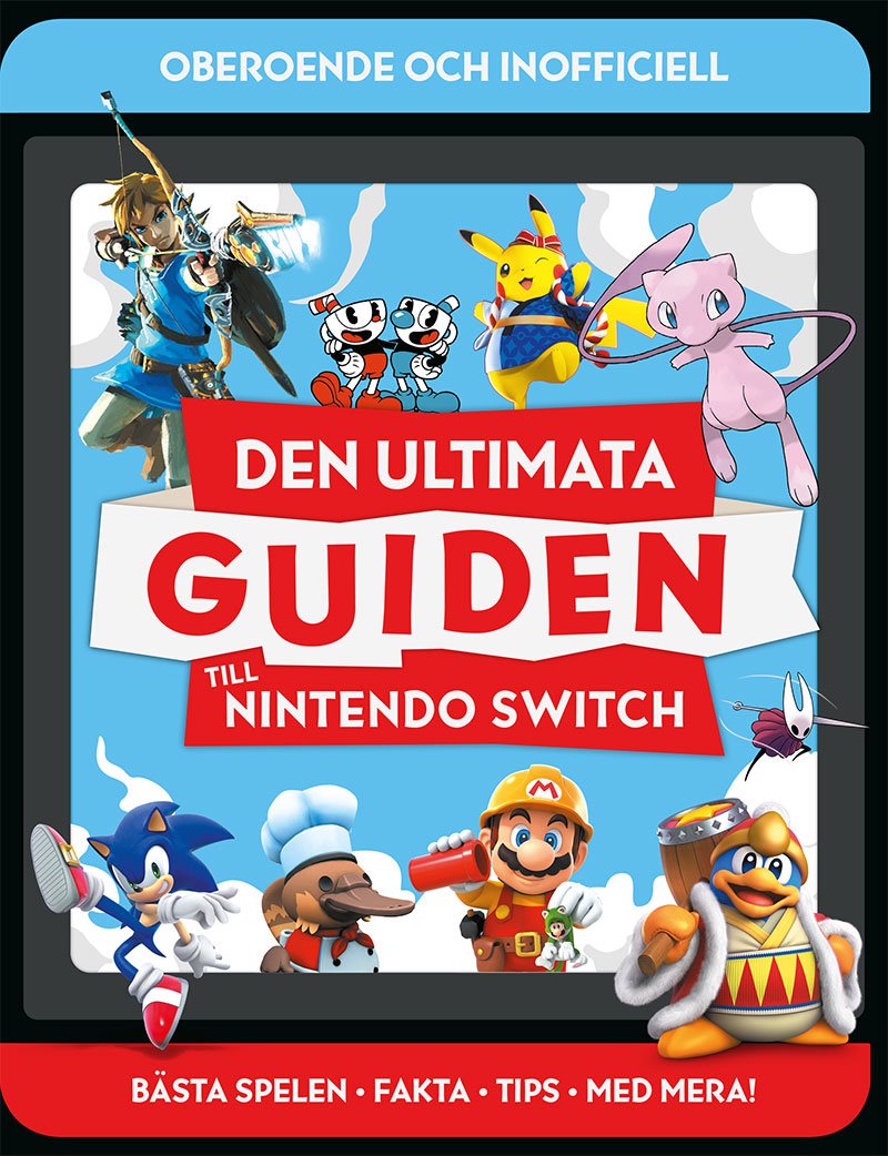 Den ultimata guiden till Nintendo Switch