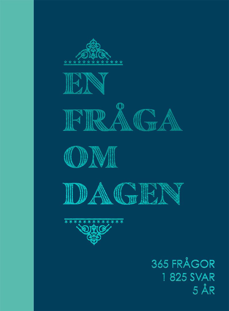 En fråga om dagen : 365 frågor, 1825 svar, 5 år