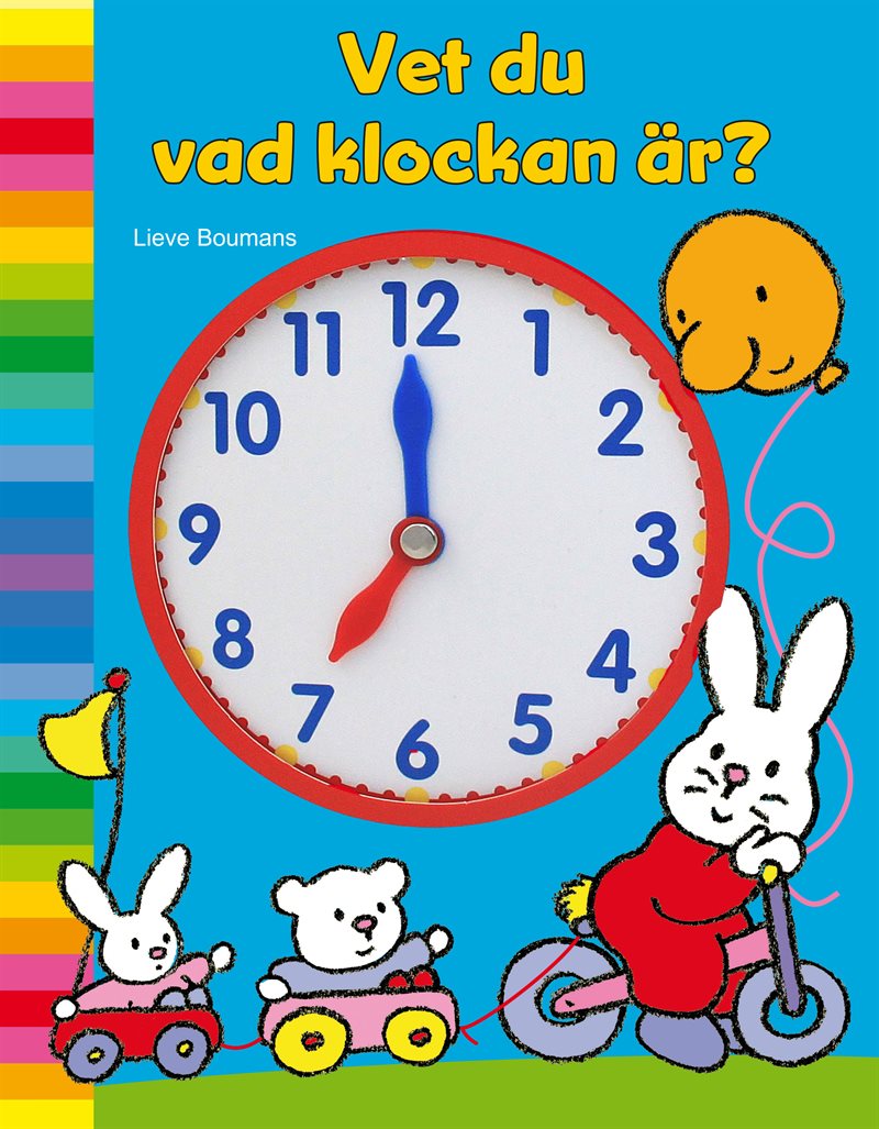 Vet du vad klockan är?